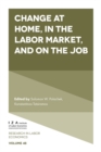 Change at Home, in the Labor Market, and on the Job - eBook