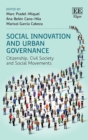 Social Innovation and Urban Governance : Citizenship, Civil Society and Social Movements - eBook