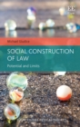 Social Construction of Law : Potential and Limits - eBook