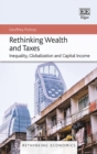 Rethinking Wealth and Taxes : Inequality, Globalization and Capital Income - eBook