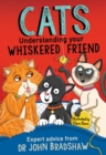 Cats: Understanding Your Whiskered Friend - Book