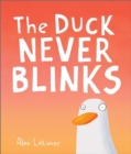 The Duck Never Blinks - Book