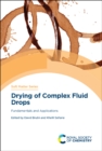 Drying of Complex Fluid Drops : Fundamentals and Applications - eBook