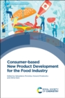Consumer-based New Product Development for the Food Industry - Book