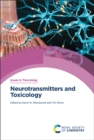 Neurotransmitters and Toxicology - Book