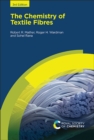 The Chemistry of Textile Fibres - Book