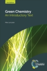 Green Chemistry : An Introductory Text - eBook