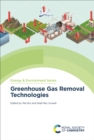 Greenhouse Gas Removal Technologies - eBook