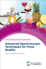 Advanced Spectroscopic Techniques for Food Quality - eBook
