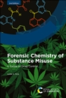 Forensic Chemistry of Substance Misuse : A Guide to Drug Control - eBook