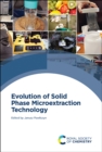 Evolution of Solid Phase Microextraction Technology - Book