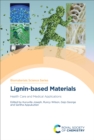 Lignin-based Materials : Health Care and Medical Applications - eBook