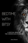 Bedtime with Bitsy : A Critical Read of the Chronicles of Narnia - eBook