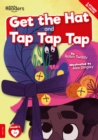 Get The Hat and Tap Tap Tap - Book
