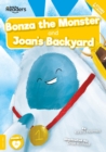 Joan's Back Yard and Bonza The Monster - Book