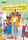 Chameleon Kid and The Shock: Dinner is Served - Book