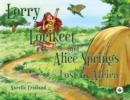 Lorry the Lorikeet and Alice Springs - Lost in Africa. - Book