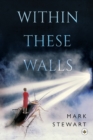 Within These Walls - Book
