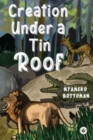 Creation Under a Tin Roof - Book