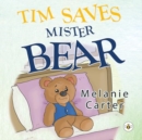 Tim Saves Mister Bear - Book