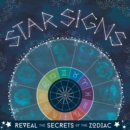 Star Signs : Reveal the secrets of the zodiac - Book