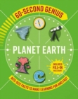 60-Second Genius: Planet Earth : Bite-Size Facts to Make Learning Fun and Fast - Book