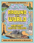 Minecraft Builder - Around the World : Independent and Unofficial - Book