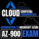 Cloud Computing Fundamentals : Introduction To Microsoft Azure Az-900 Exam - eAudiobook