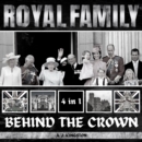 Royal Family : Behind The Crown - eAudiobook