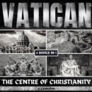 Vatican : The Centre Of Christianity - eAudiobook