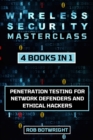 Wireless Security Masterclass : Penetration Testing For Network Defenders And Ethical Hackers - eBook