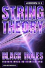 String Theory : Black Holes, Holographic Universe And Mathematical Physics - eBook