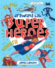 Drawing Lab: Superheroes - eBook