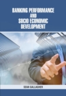 Banking Performance and Socio Economic Development - eBook