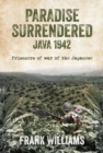 Paradise Surrendered : Java 1942 - eBook