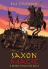 Saxon Magic : A Story Through Time - Book