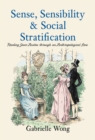 Sense, Sensibility & Social Stratification - eBook