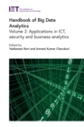 Handbook of Big Data Analytics : Applications in ICT, security and business analytics, Volume 2 - eBook