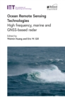Ocean Remote Sensing Technologies : High frequency, marine and GNSS-based radar - eBook