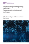 Graphical Programming Using LabVIEW(TM) : Fundamentals and advanced techniques - eBook