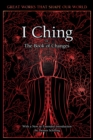 I Ching : The Book of Changes - Book