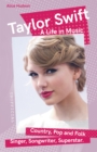 Taylor Swift : A Life in Music - Book