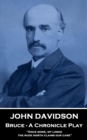 Bruce - A Chronicle Play : 'Once more, my lords, the rude north claims our care'' - eBook