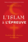 L'islam a l'epreuve : Mondialisation, islamisme, christianisme - eBook