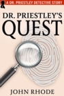 Dr. Priestley's Quest - eBook