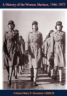 A History of the Women Marines, 1946-1977 - eBook
