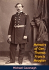 Memoirs of Gen. Thomas Francis Meagher - eBook