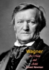Wagner As Man and Artist - eBook