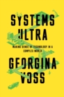 Systems Ultra : Making Sense of Technology in a Complex World - eBook