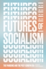 Futures of Socialism : The Pandemic and the Post-Corbyn Era - eBook